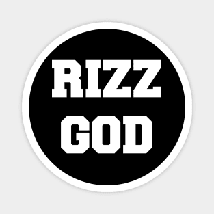 RIZZ GOD Magnet